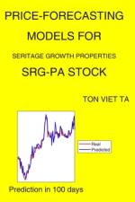 Price-Forecasting Models for Seritage Growth Properties SRG-PA Stock af Ton Viet Ta