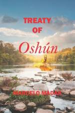 Treaty of Oshun af Marcelo Madan