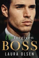Unforgiven Boss af Laura Olsen