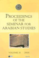 Proceedings of the Seminar for Arabian Studies Volume 35 2005 af Michael Ca MacDonald