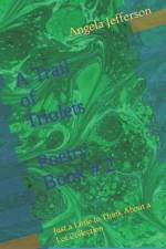 A Trail of Triolets Poetry Book # 2 af Angela Jefferson