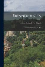 Erinnerungen af Johann Nepomuk Von Ringseis