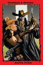 Cowboys and Drones af Aaron Frale