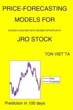Price-Forecasting Models for Nuveen Floating Rate Income Opportuntiy JRO Stock af Ton Viet Ta