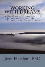 Working With Dreams af Joan C Harthan