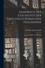 Handbuch der Geschichte der Griechisch-Römischen Philosophie af Christian August Brandis