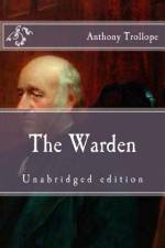 The Warden af Anthony Trollope
