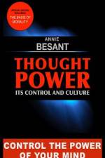 Thought Power. Its control and Culture. af Annie Besant