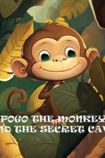 Pogo the Monkey and the Secret Cave