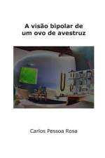 A visão bipolar de um ovo de avestruz af Carlos Pessoa Rosa