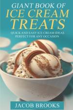 Giant Book of Ice Cream Treats af Jacob Brooks