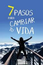 7 Pasos Para Cambiar Tu Vida af NÃ³stica Editorial
