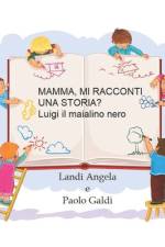 Mamma, Mi Racconti Una Storia? af Angela Landi Paolo Galdi