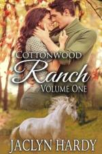 Cottonwood Ranch Volume One af Jaclyn Hardy