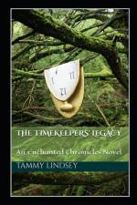 The Timekeepers' Legacy af Tammy Lindsey