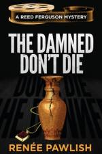 The Damned Don't Die af Renee Pawlish