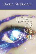 Light of my Soul af Daria Kathleen Sherman