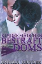 Kindermädchen bestraft von zwei Doms af Annika Rhyder