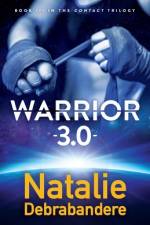 Warrior 3.0 af Natalie Debrabandere