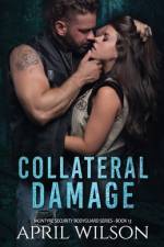 Collateral Damage af April Wilson
