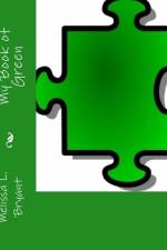 My Book of Green af Melissa L Bryant