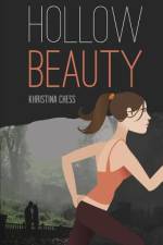 Hollow Beauty af Khristina Chess