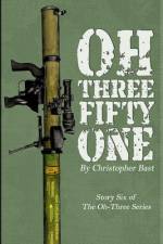 Oh-Three-Fifty-One af Christopher Bast