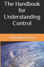 The Handbook for Understanding Control af Antonio Gufo
