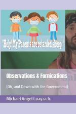 Observations & Fornications af Michael Angel Loayza