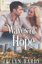 Waves of Hope af Jaclyn Hardy