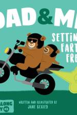 Dad And Me Setting Farts Free af Jane Bexley