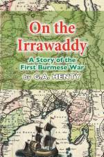 On the Irrawaddy af G a Henty