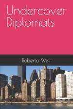 Undercover Diplomats af Roberto Weir