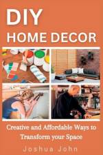 DIY Home Decor af Joshua John