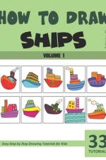How to Draw Ships for Kids - Vol 1 af Sonia Rai