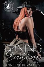 Tuning His Engine af Annelise Reynolds