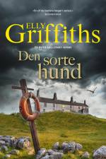 Den sorte hund af Elly Griffiths