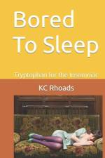 Bored To Sleep af Kc Rhoads