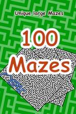 100 Brain Teaser Maze Puzzle Activity Book for Kids and Adults - Book 3 af Zirconium Books