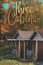 Three Cabins af Deanna Martinez-Bey