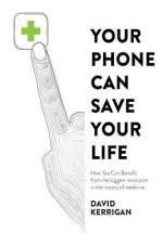 Your Phone Can Save Your Life af David Kerrigan