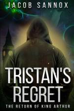 Tristan's Regret af Jacob Sannox