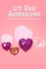 DIY Hair Accessories af Joaquin McClain