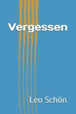 Vergessen af Leo Schön