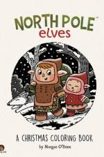 North Pole Elves af Morgan O'Brien