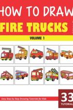 How to Draw Fire Trucks for Kids - Volume 1 af Sonia Rai