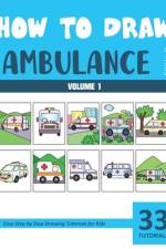 How to Draw Ambulance for Kids - Volume 1 af Sonia Rai