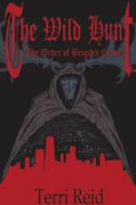 The Order of Brigid's Cross - The Wild Hunt af Terri Reid