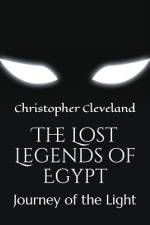 The Lost Legends of Egypt af Christopher Cleveland