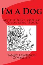 I'm a Dog af Tammy Lawrence-Cymbalisty